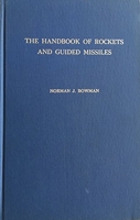 The Handbook of Rockets and Guided Missiles