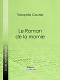 Le Roman de la momie - Format Kindle - 5,99 €
