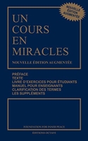 Un cours en miracles - Nouvelle édition augmentée - Format poche