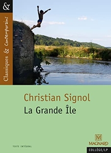 La Grande Île - Classiques et Contemporains de Christian Signol
