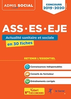 Concours ASS, ES, EJE - Actualité sanitaire et sociale en 30 fiches