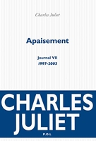 Journal, VII : Apaisement - (1997-2003)