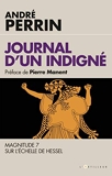 Journal d'un indigné - Magnitude 7 sur l'échelle de Hessel - Format Kindle - 9,99 €