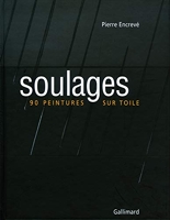 Soulages - 90 Peintures sur toile