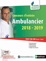 Concours d'entrée Ambulancier - Ecrit + Oral - 2019