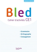 Bled CE1 - Cahier de l'élève - Edition 2018