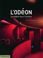 L'Odéon, un théâtre dans l'Histoire