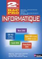 Informatique Office 2010 - PGI 2e Bac Pro Gestion – Administration – Commerce – Vente – ARCU