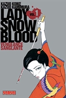 Lady Snowblood Tome 1 - Vengeance sanglante