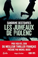 Les Jumeaux de Piolenc - Prix VSD RTL du Meilleur Thriller Français Présidé par Michel Bussi