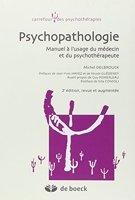 Psychopathologie - Manuel à l'usage du médecin et du psychothérapeute