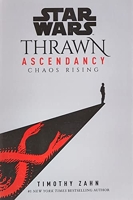Star Wars - Thrawn Ascendancy (Book I: Chaos Rising)