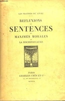 Réflexions, ou Sentences et maximes morales - Advis au lecteur. Discours sur les Réflexions, ou Sentences et maximes morales, par Segrais