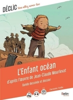 L'Enfant océan en bande dessinée - D'après l'oeuvre de Jean-Claude Mourlevat