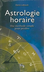 Astrologie horaire de Denis Labouré