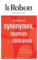 Dictionnaire Des Synonymes, Nuances Et Contraires - Grand format