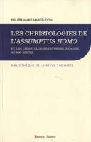 Les christologies de l'Assumptus Homo et les christologies du verbe incarné au XXe siècle