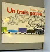 Un train passe - L'Ecole des Loisirs - 1981