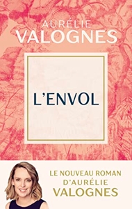 L'envol d'Aurélie Valognes
