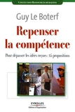 Repenser la compétence - Pour dépasser les idées reçues : 15 propositions - Eyrolles - 10/04/2008