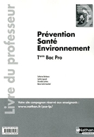 Prévention Santé Environnement Tle Bac Pro