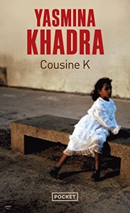 Cousine K d'Yasmina Khadra