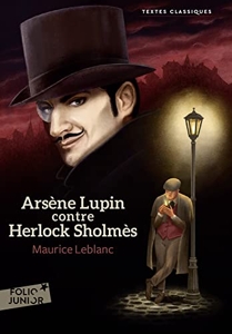 Arsene Lupin Contre Herlock Sholmes de Maurice Leblanc