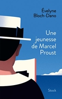 Une jeunesse de Marcel Proust