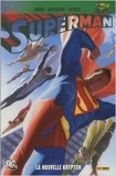 Superman - La Nouvelle Krypton de Geoff Johns,James Robinson,Sterling Gates ( 20 octobre 2010 ) - 20/10/2010