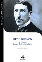 René Guénon - Livre le sens de la primordialité (Tome II)