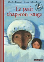 Le petit chaperon rouge - Gallimard jeunesse - 27/04/2007