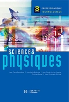 Sciences physiques 3e Découverte professionnelle - Livre élève - Ed.2004 - Livre de l'élève - édition 2004