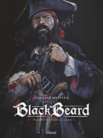 Black Beard Tome 1 - Pendez-Les Haut Et Court !