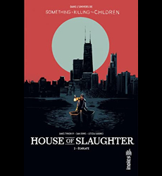 House of Slaughter tome 2