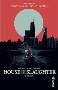 House of Slaughter tome 2 de TYNION IV James
