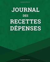 Livre De Caisse Simple: Journal De Caisse (Recettes Dépenses), A5, 110  Pages (French Edition)