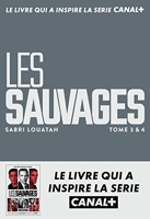 Les Sauvages 3 & 4