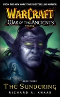 Warcraft - War of the Ancients #3: The Sundering