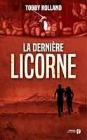 La Dernière Licorne - Presses de la Cité - 24/05/2017