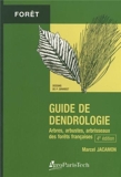 Guide de dendrologie - Arbres, arbustes et arbrisseaux des forêts françaises