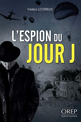 couverture de : L'espion du jour J