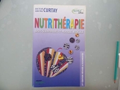 Nutrithérapie - Bases scientifiques et pratique médicale - Editions Testez - 01/05/2006