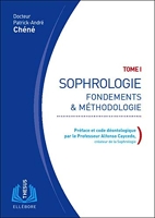 Sophrologie T1 - Fondements & méthodologie