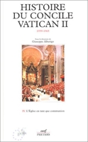 Histoire du concile vatican II (1959-1965), tome 4 - L'Eglise en tant que communion