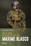 Vie et mort d'un soldat d'élite Maxime Blasco