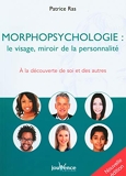 Morphopsychologie - Le visage miroir de la personnalité