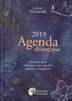 Agenda de pratique 2019 - 365 Jours Pour Développer Ses Capacités Créatives Et Magiques