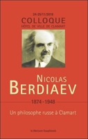 Nicolas Berdiaev (1874-1948) Un philosophe russe à Clamart - Colloque 22-23/11/18