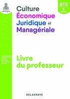 Culture économique, juridique et managériale (CEJM) 2e année BTS SAM, GPME, NDRC (2019) Livre du professeur pochette