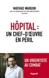 Hôpital - Un chef-d'oeuvre en péril